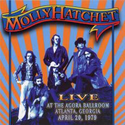 Molly Hatchet : Live at the Agora Ballroom